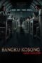 Bangku Kosong: Ujian Terakhir (2023) Bangku Kosong: Ujian Terakhir (2023)