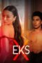 Nonton Eks (2024) Sub Indo Nonton Eks (2024) Sub Indo