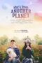 Nonton She's from Another Planet (2023) Sub Indo Nonton She's from Another Planet (2023) Sub Indo