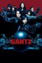 Nonton Gantz (2010) Sub Indo