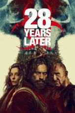 Nonton 28 Years Later (2025) Sub Indo
