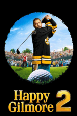Nonton Happy Gilmore 2 (2025) Sub Indo