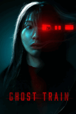 Nonton Ghost Train (2025) Sub Indo