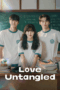 Nonton Love Untangled (2025) Sub Indo